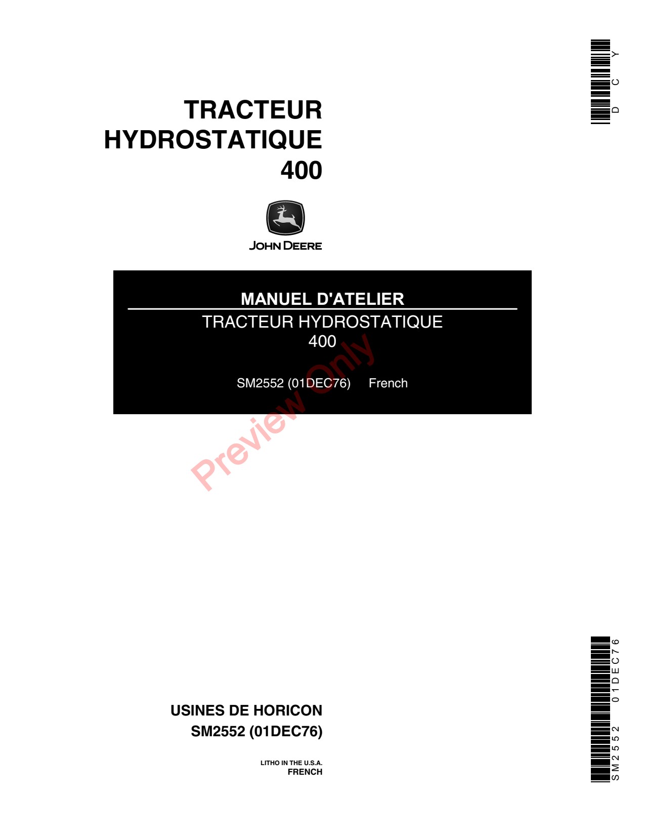 John Deere 400 Lawn Garden Hydrostatic Tractor Technical Manual SM2552 FR 1 John Deere 400 Lawn Garden Hydrostatic Tractor Technical Manual SM2552 FR