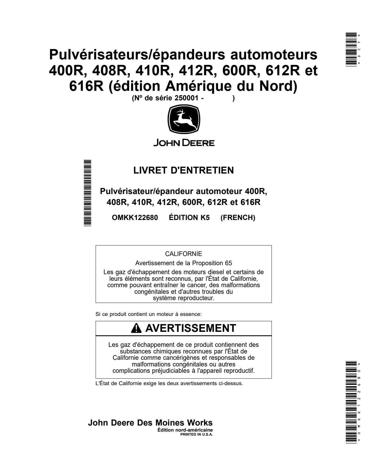 John Deere 400R 408R 410R 412R 600R 612R 616R Self-Propelled Sprayer Operator Manual OMKK122680 FR 1 John Deere 400R 408R 410R 412R 600R 612R 616R Self-Propelled Sprayer Operator Manual OMKK122680 FR