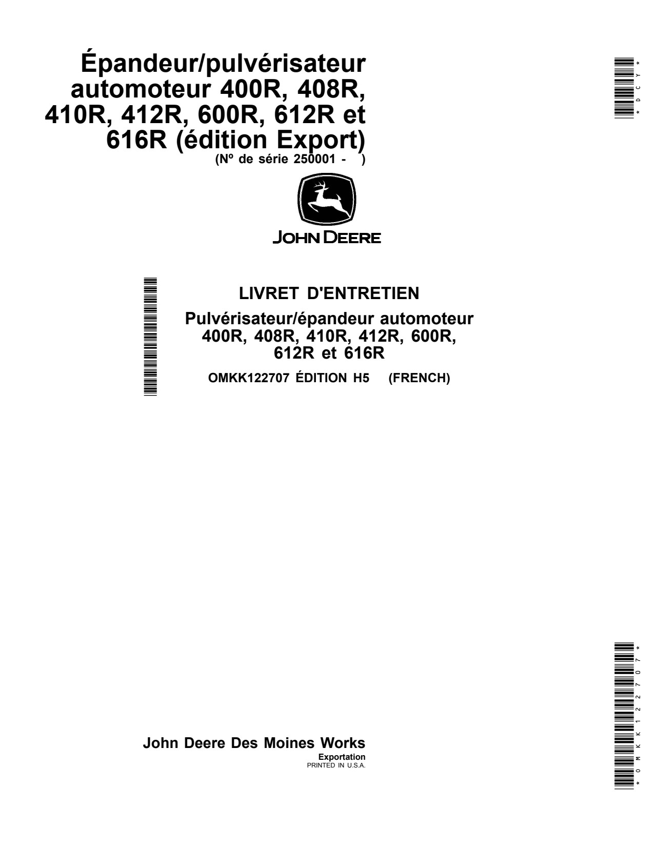 John Deere 400R 408R 410R 412R 600R 612R 616R Self-Propelled Sprayer Operator Manual OMKK122707 FR 1 John Deere 400R 408R 410R 412R 600R 612R 616R Self-Propelled Sprayer Operator Manual OMKK122707 FR