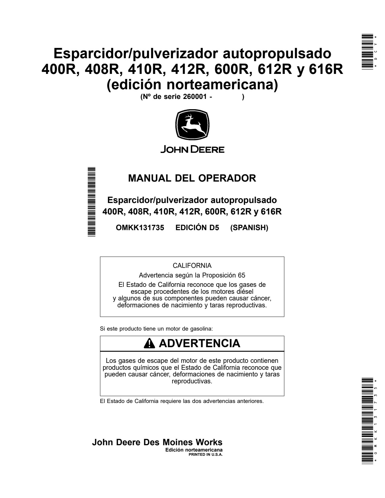 John Deere 400R 408R 410R 412R 600R 612R 616R Self-Propelled Sprayer Operator Manual OMKK131735 ES 1 John Deere 400R 408R 410R 412R 600R 612R 616R Self-Propelled Sprayer Operator Manual OMKK131735 ES