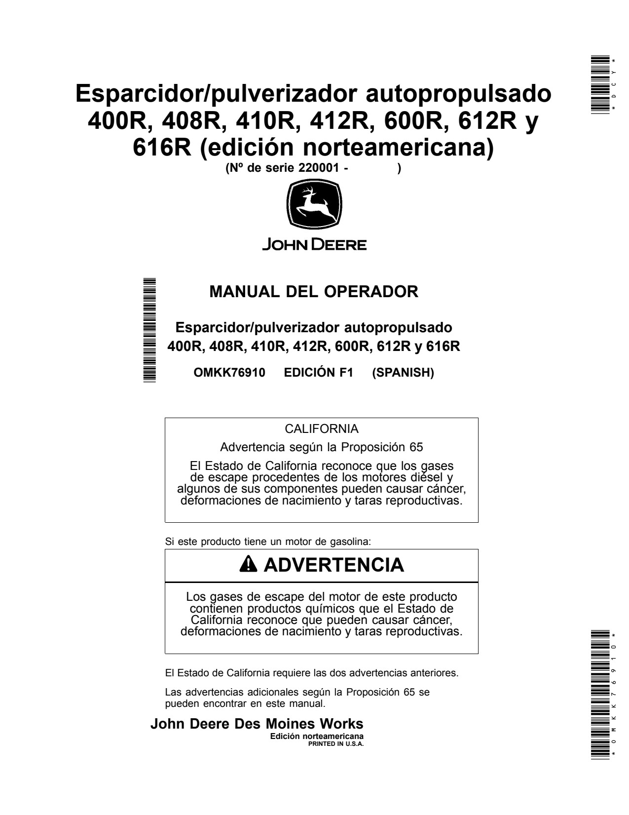 John Deere 400R 408R 410R 412R 600R 612R 616R Self-Propelled Sprayer Operator Manual OMKK76910 ES 1 John Deere 400R 408R 410R 412R 600R 612R 616R Self-Propelled Sprayer Operator Manual OMKK76910 ES