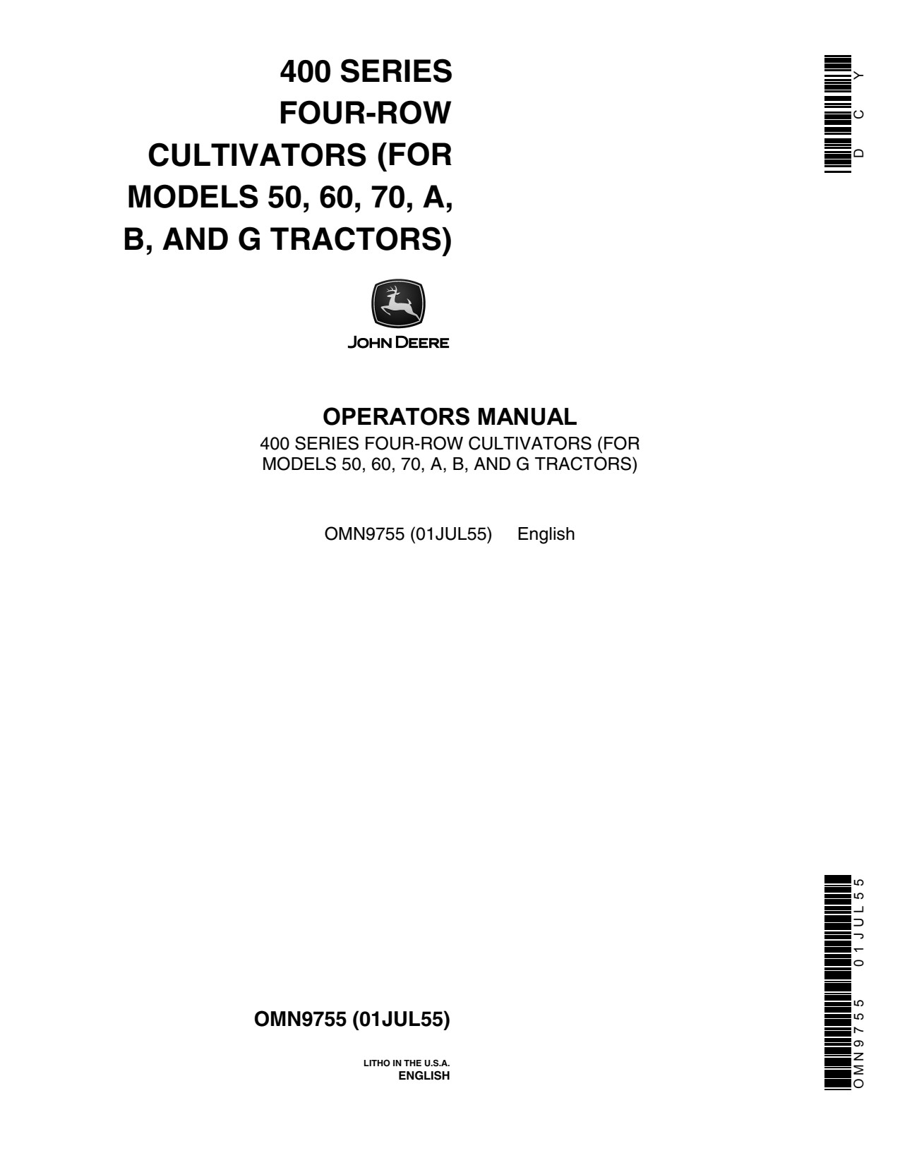 John Deere 401 60 70 B G A 50 402 403 405 408 409 411 400 Four-row Cultivator Operator Manual OMN9755 1 John Deere 401 60 70 B G A 50 402 403 405 408 409 411 400 Four-row Cultivator Operator Manual OMN9755