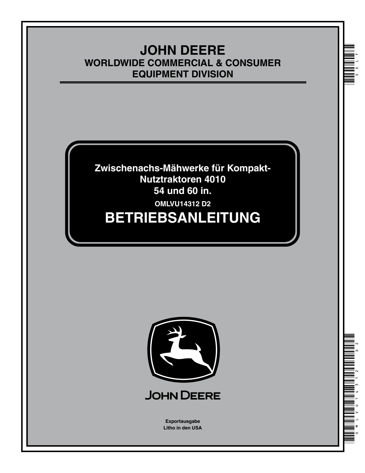 John Deere 4010 60 Inch 54 Mid-mount Mower Operator Manual OMLVU14312 DE 1 John Deere 4010 60 Inch 54 Mid-mount Mower Operator Manual OMLVU14312 DE