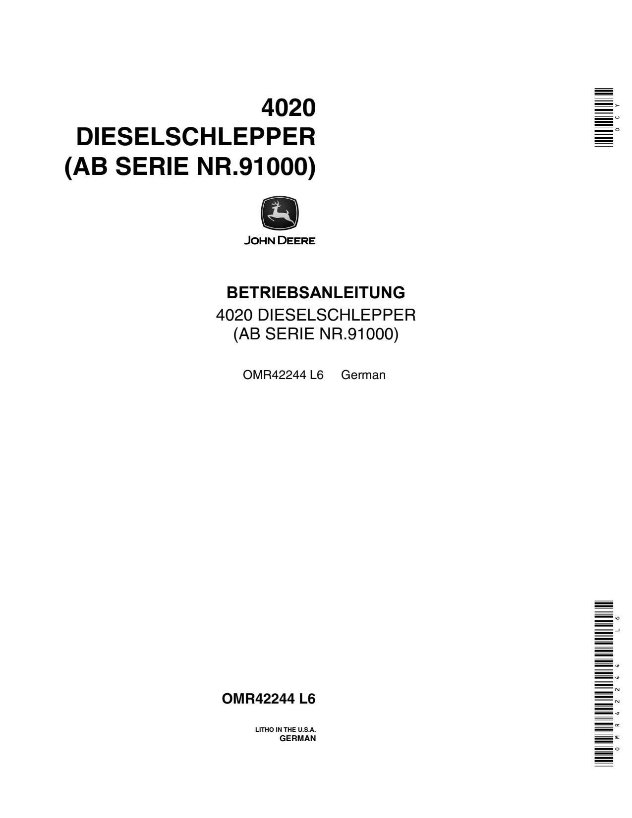 John Deere 4020 Diesel Tractor S.N. 91000- Hi-Crop Tractor Operator's Manual OMR42244 DE 1 John Deere 4020 Diesel Tractor S.N. 91000- Hi-Crop Tractor Operator's Manual OMR42244 DE