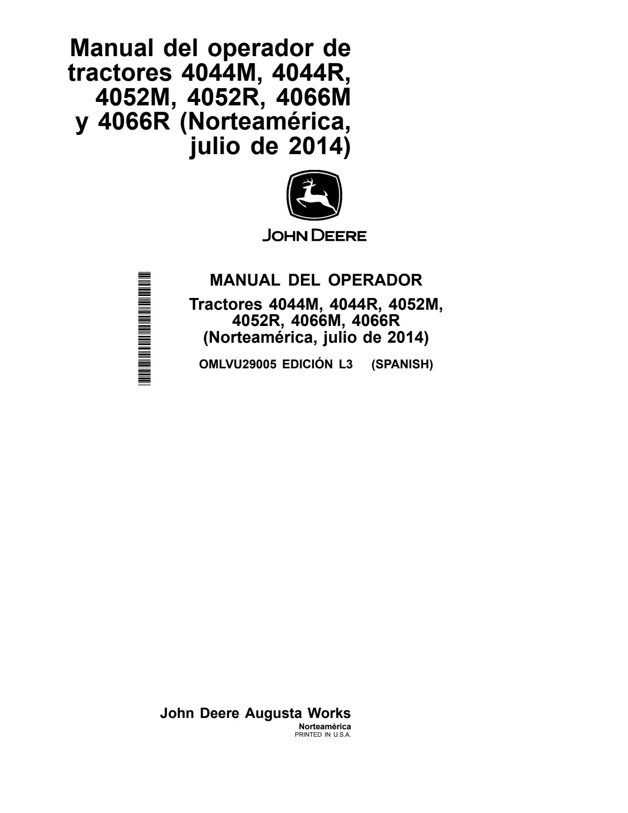 John Deere 4044M 4044R 4052M 4052R 4066M 4066R Heavy Duty Tractor Operator Manual OMLVU29005 ES 1 John Deere 4044M 4044R 4052M 4052R 4066M 4066R Heavy Duty Tractor Operator Manual OMLVU29005 ES