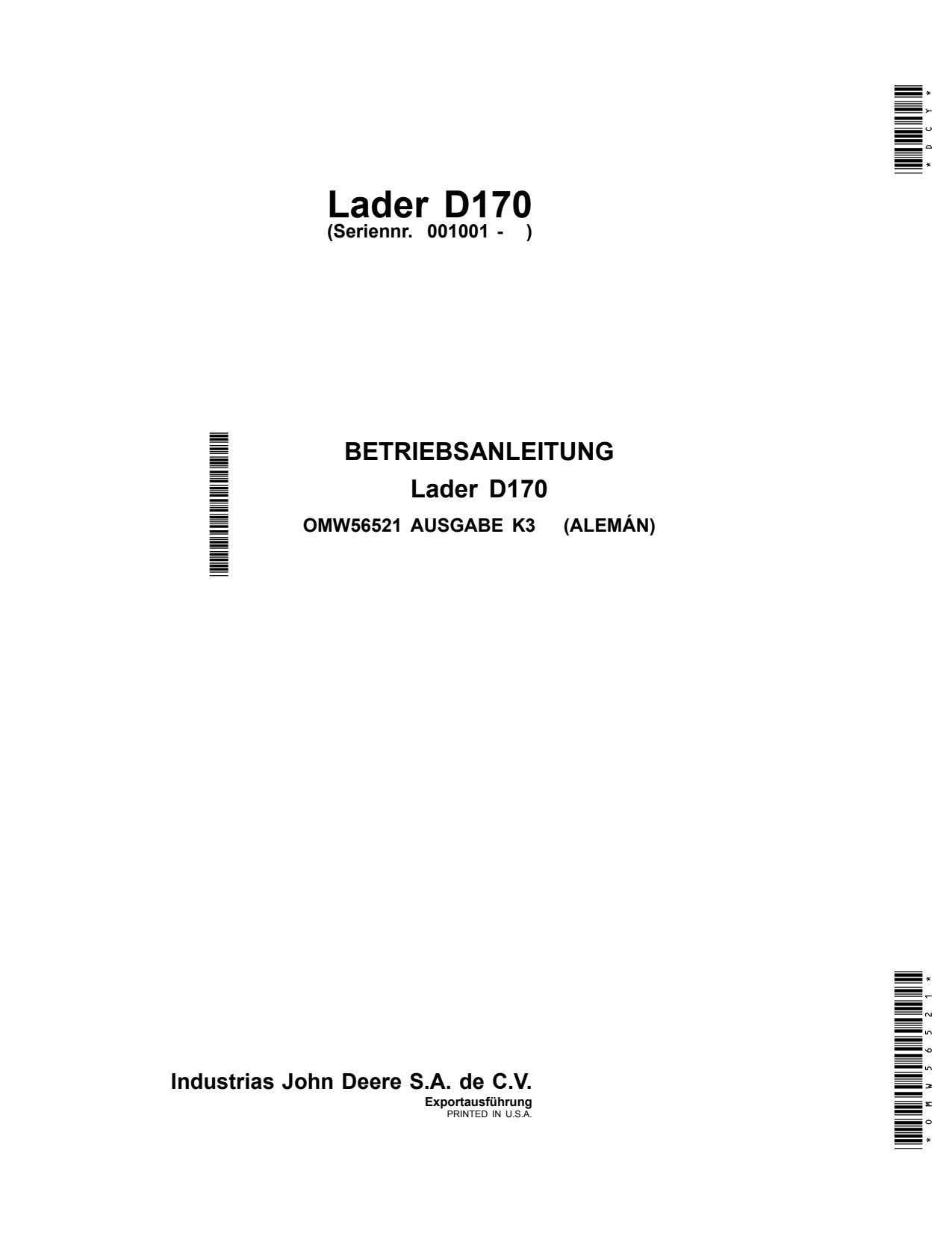 John Deere 4044M 4049M 4052M 4066M 4044R 4049R 4052R 4066R D170 Loader Operator Manual OMW56521 DE 1 John Deere 4044M 4049M 4052M 4066M 4044R 4049R 4052R 4066R D170 Loader Operator Manual OMW56521 DE