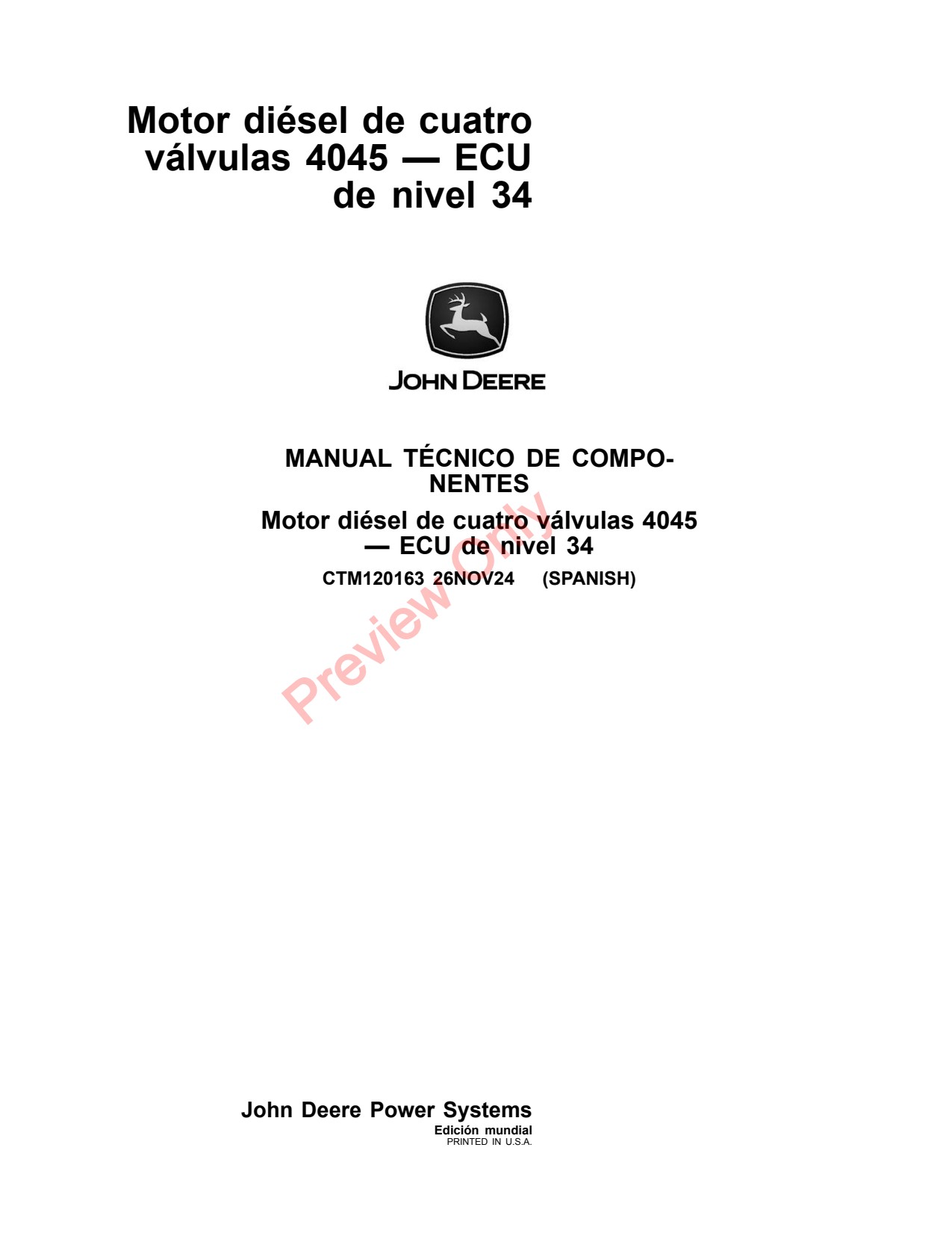 John Deere 4045 4.5L 34 Valve Diesel Engine Component Technical Manual CTM120163 ES 1 John Deere 4045 4.5L 34 Valve Diesel Engine Component Technical Manual CTM120163 ES