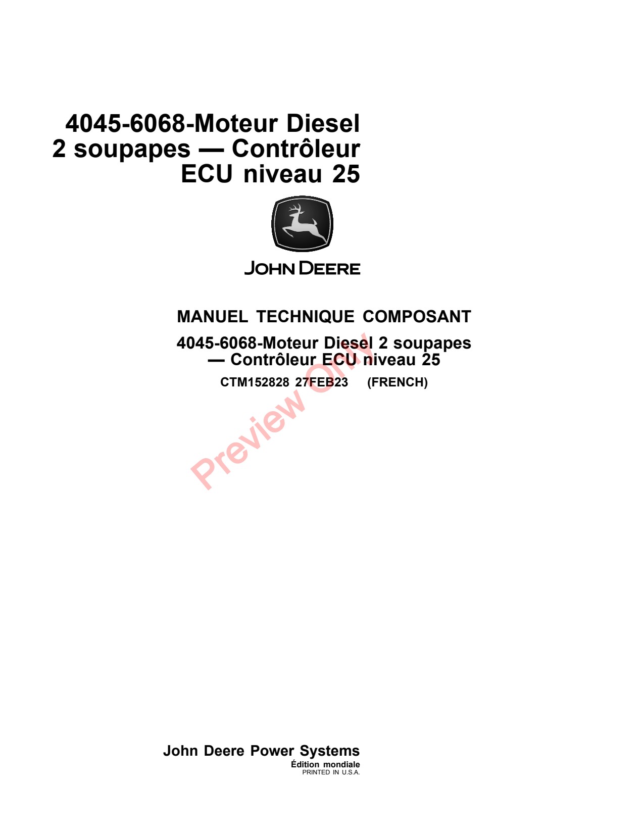 John Deere 4045 6068 4.5L 6.8L OEM Diesel Engine Component Technical Manual CTM152828 FR 1 John Deere 4045 6068 4.5L 6.8L OEM Diesel Engine Component Technical Manual CTM152828 FR