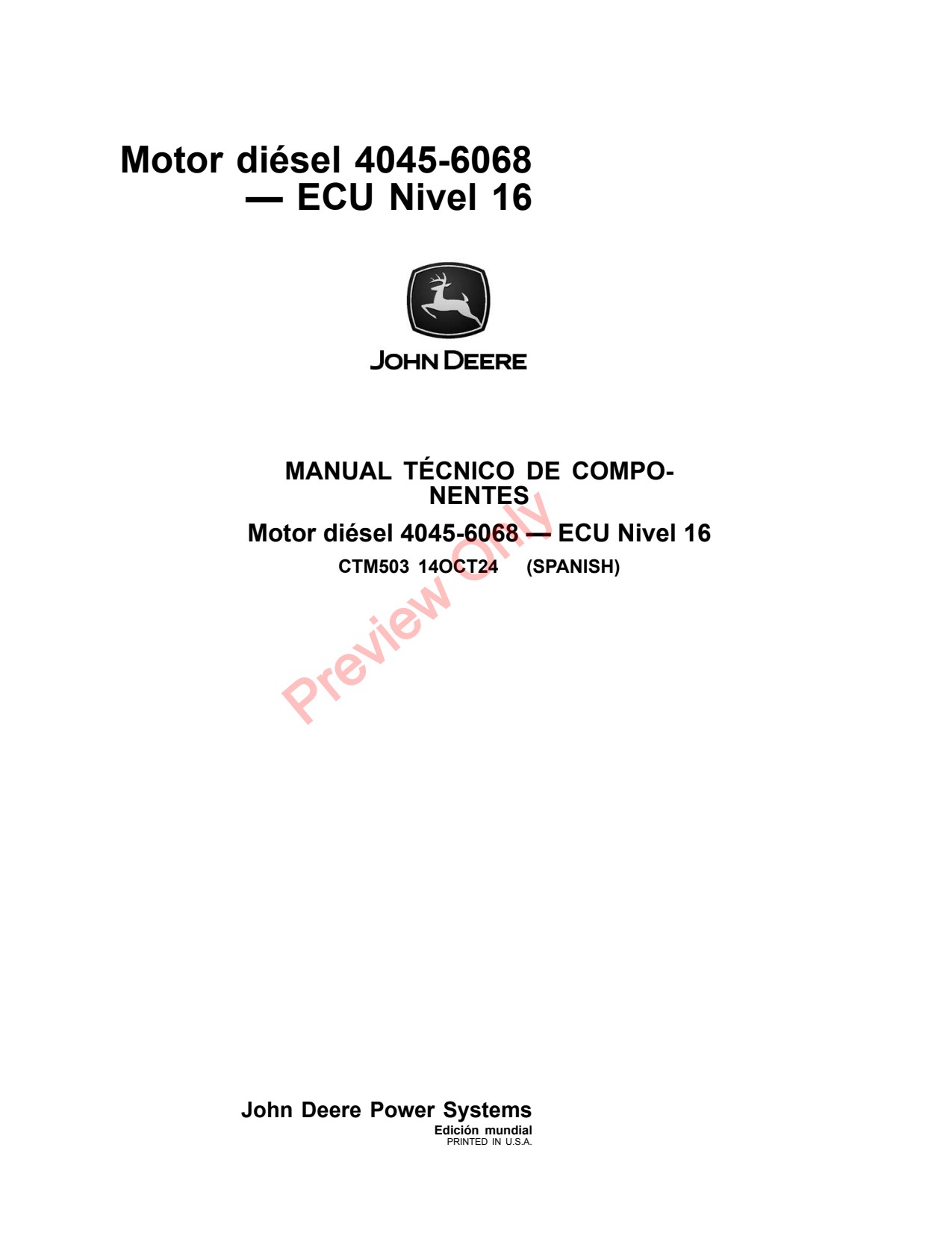 John Deere 4045 6068 Diesel Engine Component Technical Manual CTM503 ES 1 John Deere 4045 6068 Diesel Engine Component Technical Manual CTM503 ES