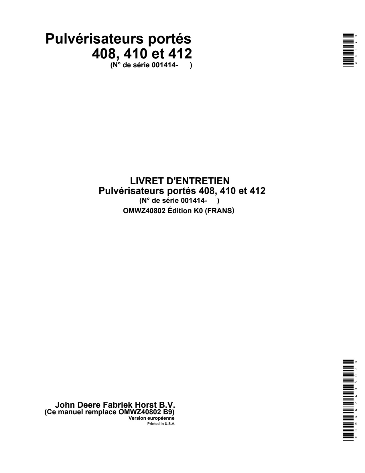 John Deere 408 to 412 Sprayer Operator Manual OMWZ40802 FR 1 John Deere 408 to 412 Sprayer Operator Manual OMWZ40802 FR