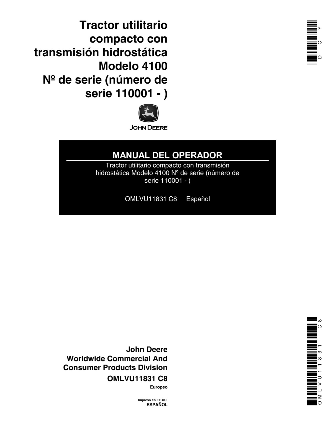 John Deere 4100 Compact Utility Tractor Operator Manual OMLVU11831 ES 1 John Deere 4100 Compact Utility Tractor Operator Manual OMLVU11831 ES