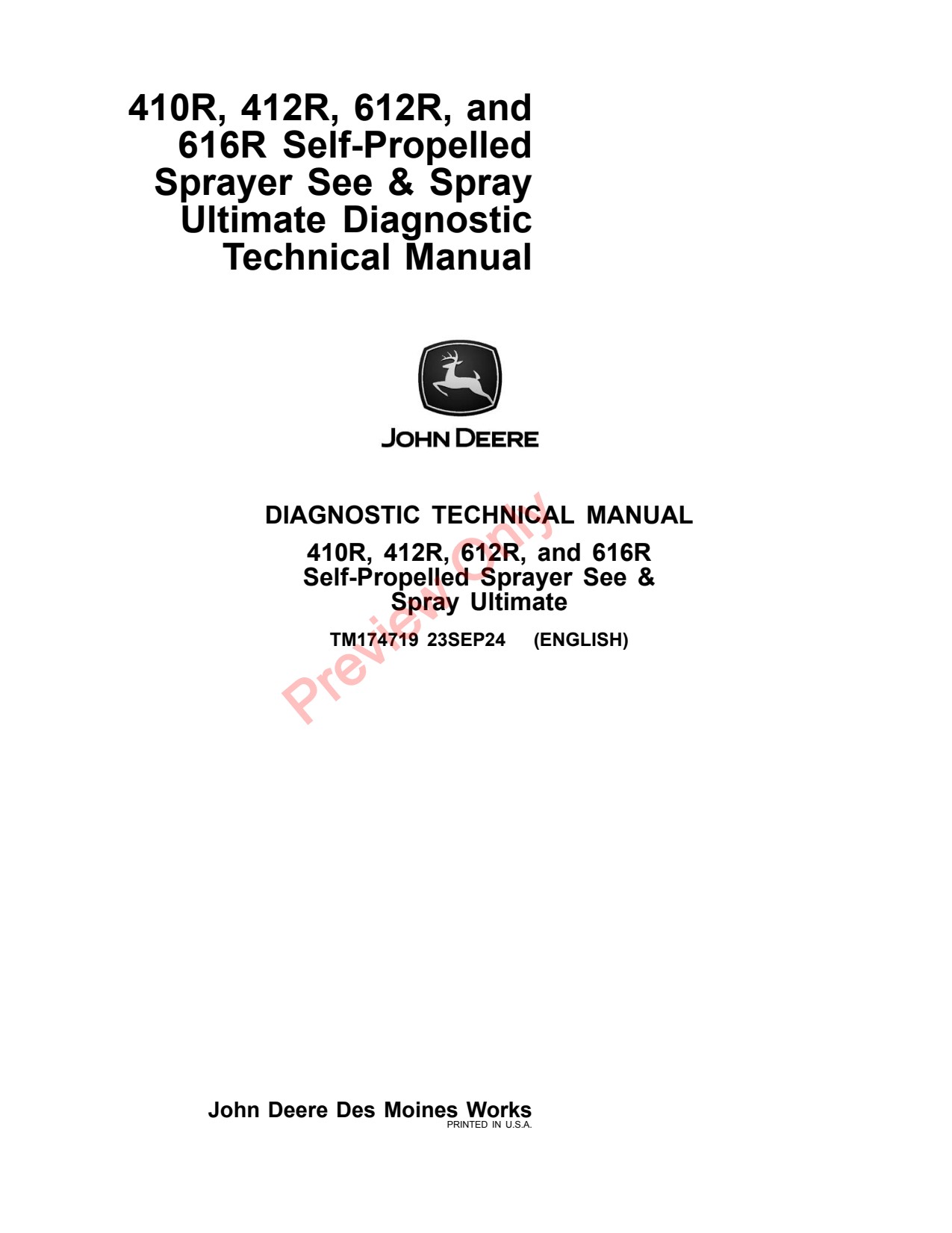 John Deere 410R 412R 612R 616R Self-Propelled Sprayer Diagnostic Technical Manual TM174719 1 John Deere 410R 412R 612R 616R Self-Propelled Sprayer Diagnostic Technical Manual TM174719