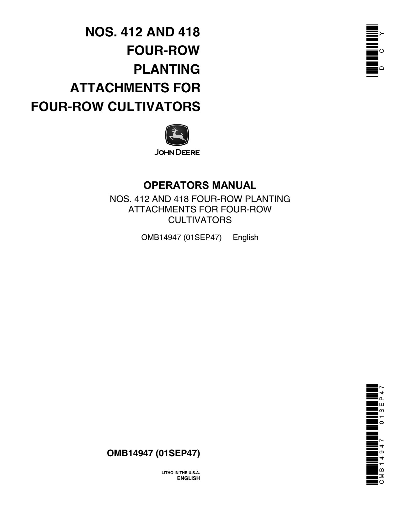 John Deere 412 412A 412B 418 418A 418B Four-row Planting Attachment Operator Manual OMB14947 1 John Deere 412 412A 412B 418 418A 418B Four-row Planting Attachment Operator Manual OMB14947