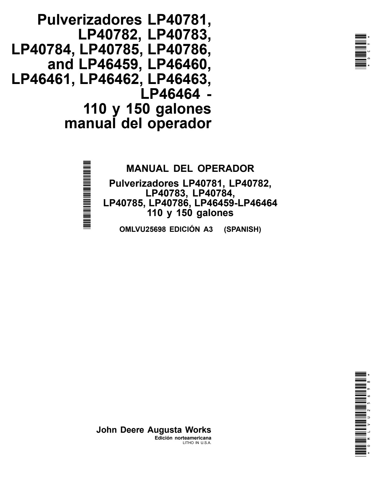 John Deere 4120 to 4720 3120 3720 LP40781 110 Gallon LP40782 LP40786 Sprayer Operator Manual OMLVU25698 ES 1 John Deere 4120 to 4720 3120 3720 LP40781 110 Gallon LP40782 LP40786 Sprayer Operator Manual OMLVU25698 ES