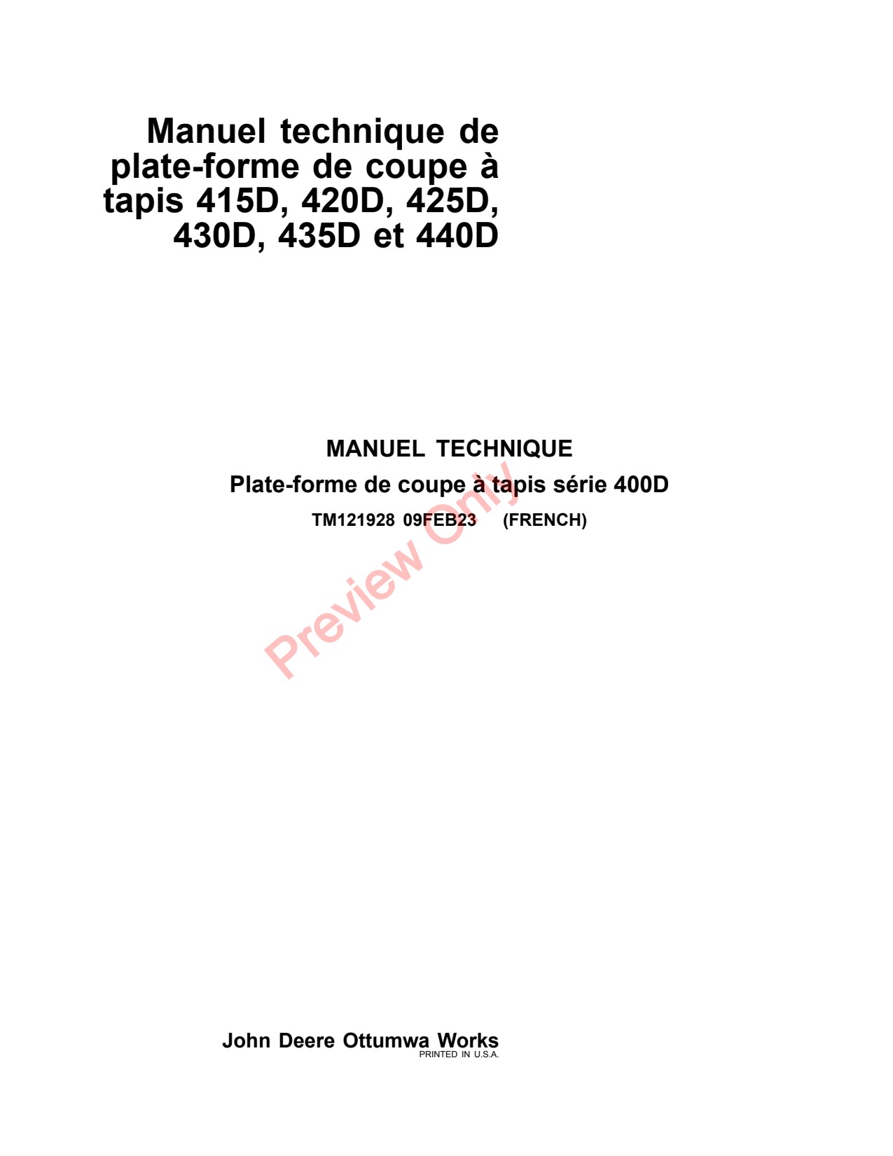 John Deere 415D 420D 425D 430D 435D 440D Header Platform Technical Manual TM121928 FR 1 John Deere 415D 420D 425D 430D 435D 440D Header Platform Technical Manual TM121928 FR