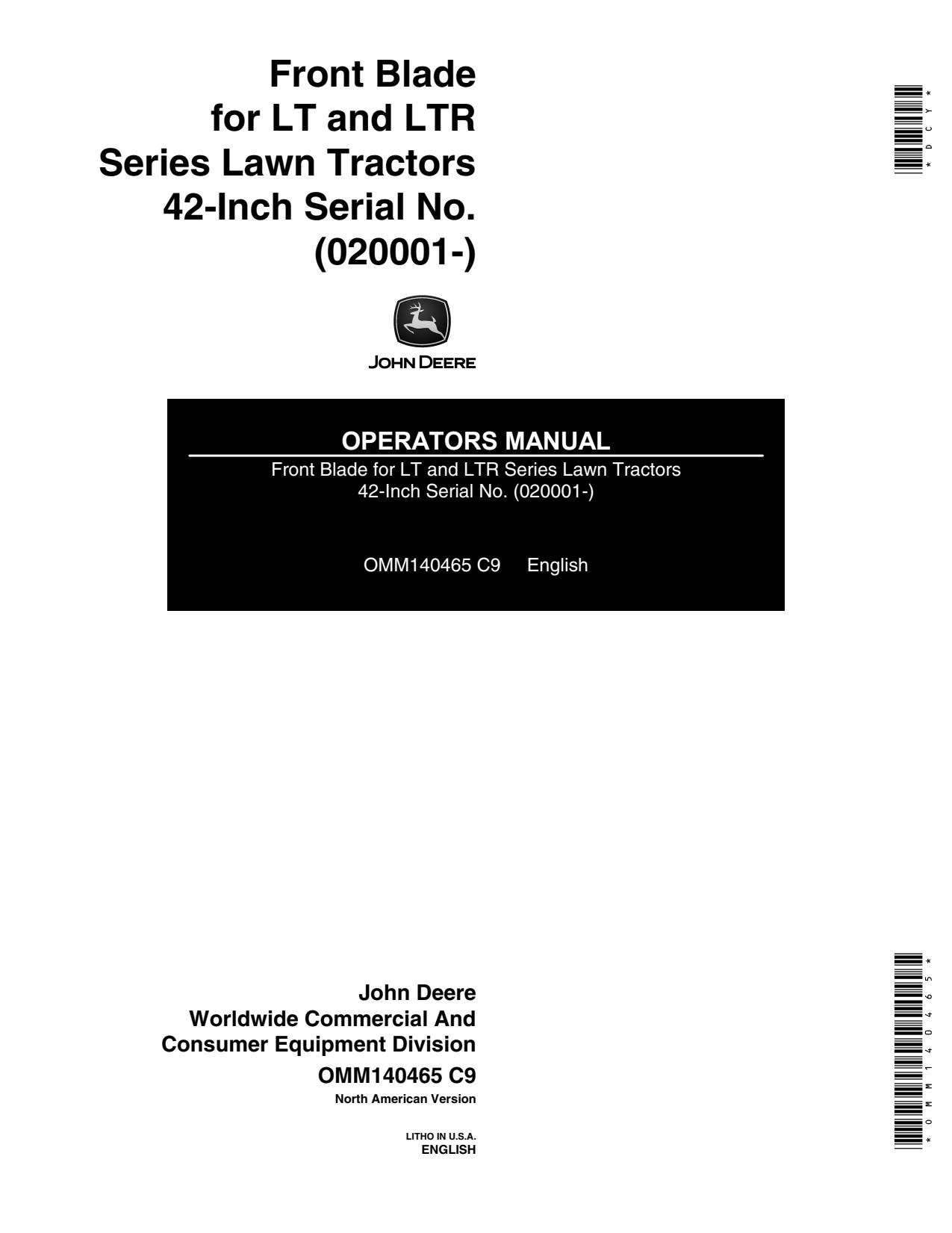 John Deere 42 Inch LT133 LT155 LT166 LTR155 LTR166 Front Blade Operator Manual OMM140465 1 John Deere 42 Inch LT133 LT155 LT166 LTR155 LTR166 Front Blade Operator Manual OMM140465