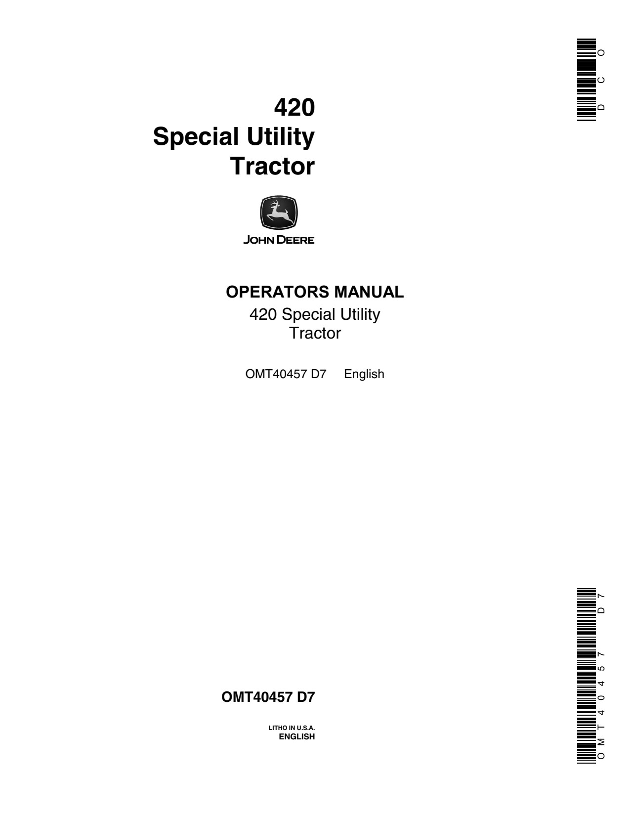 John Deere 420 Special Utility Tractor Operator Manual OMT40457 1 John Deere 420 Special Utility Tractor Operator Manual OMT40457