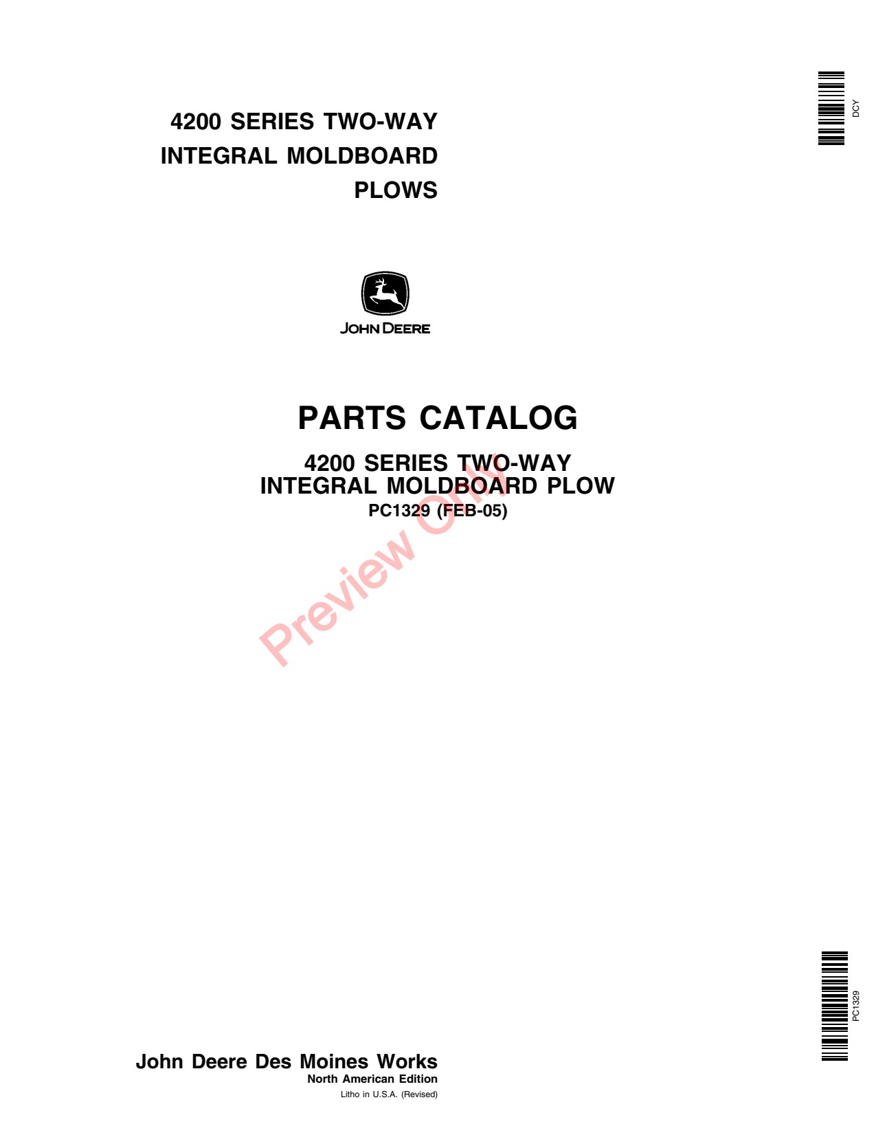 John Deere 4200 Two-way Integral Moldboard Plow Parts Catalog PC1329 1 John Deere 4200 Two-way Integral Moldboard Plow Parts Catalog PC1329