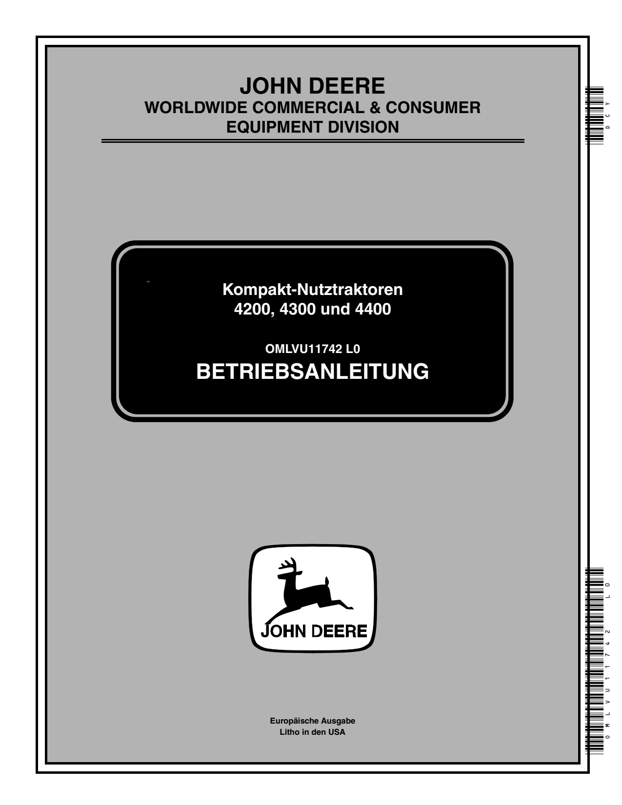 John Deere 4200 to 4400 Compact Utility Tractor Operator Manual OMLVU11742 DE 1 John Deere 4200 to 4400 Compact Utility Tractor Operator Manual OMLVU11742 DE