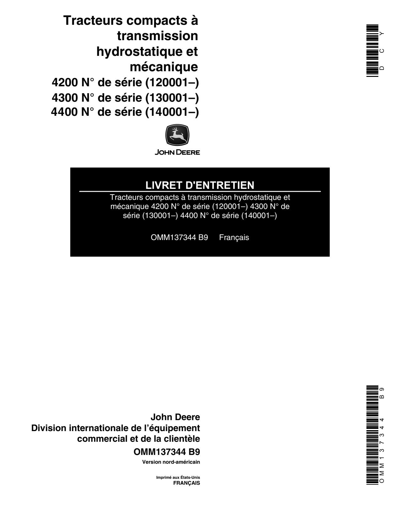 John Deere 4200 to 4400 Compact Utility Tractor Operator Manual OMM137344 FR 1 John Deere 4200 to 4400 Compact Utility Tractor Operator Manual OMM137344 FR
