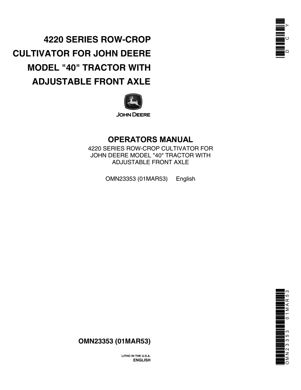 John Deere 4220 4222 to 4228 Row-crop Cultivator Operator Manual OMN23353 1 John Deere 4220 4222 to 4228 Row-crop Cultivator Operator Manual OMN23353