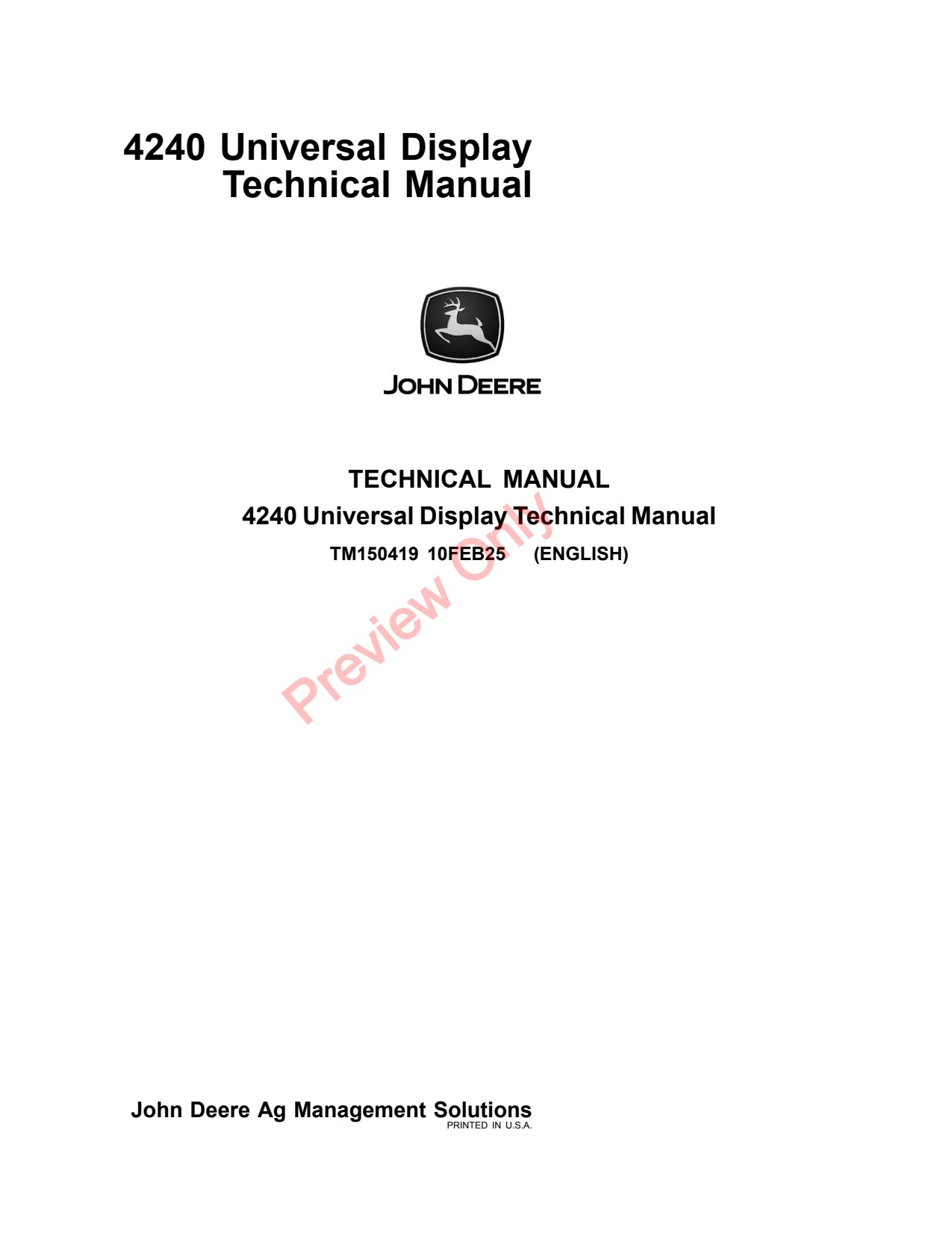 John Deere 4240 Universal Display Technical Manual Monitor System TM150419 1 John Deere 4240 Universal Display Technical Manual Monitor System TM150419