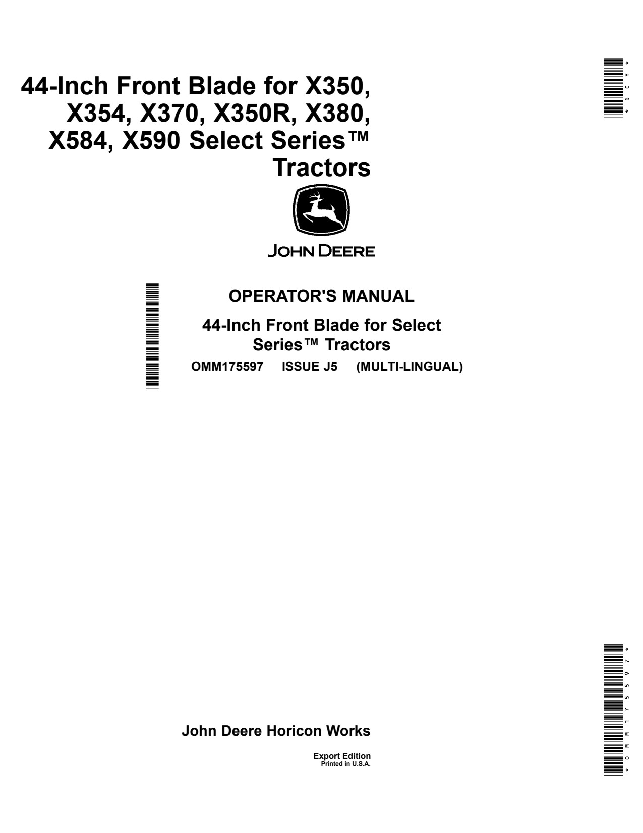 John Deere 44 Inch X350 X354 X370 X350R X380 X584 X590 Front Blade Operator Manual OMM175597 1 John Deere 44 Inch X350 X354 X370 X350R X380 X584 X590 Front Blade Operator Manual OMM175597