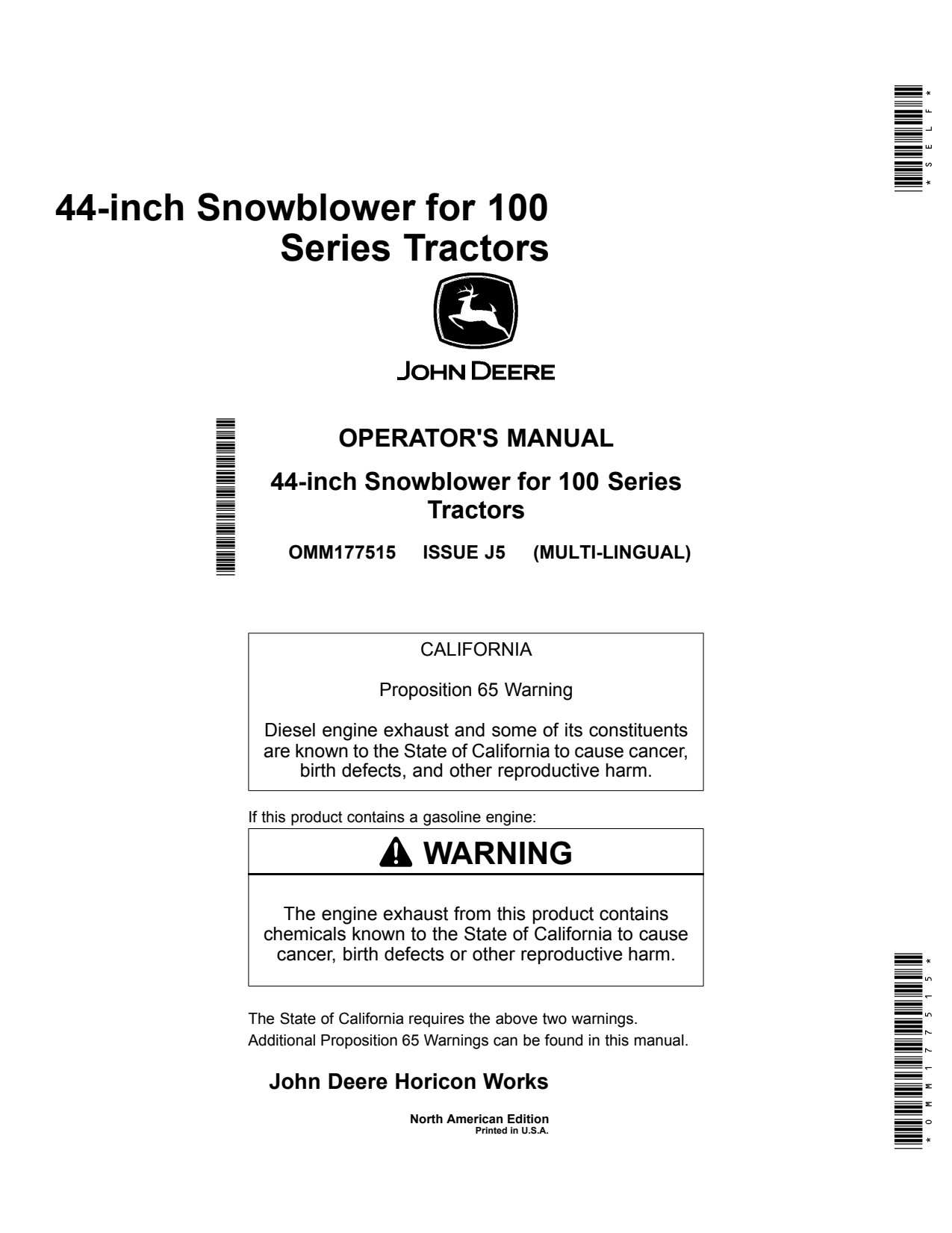 John Deere 44-inch Snowblower for 100 Series Tractors Snow Blower Operator Manual OMM177515 1 John Deere 44-inch Snowblower for 100 Series Tractors Snow Blower Operator Manual OMM177515