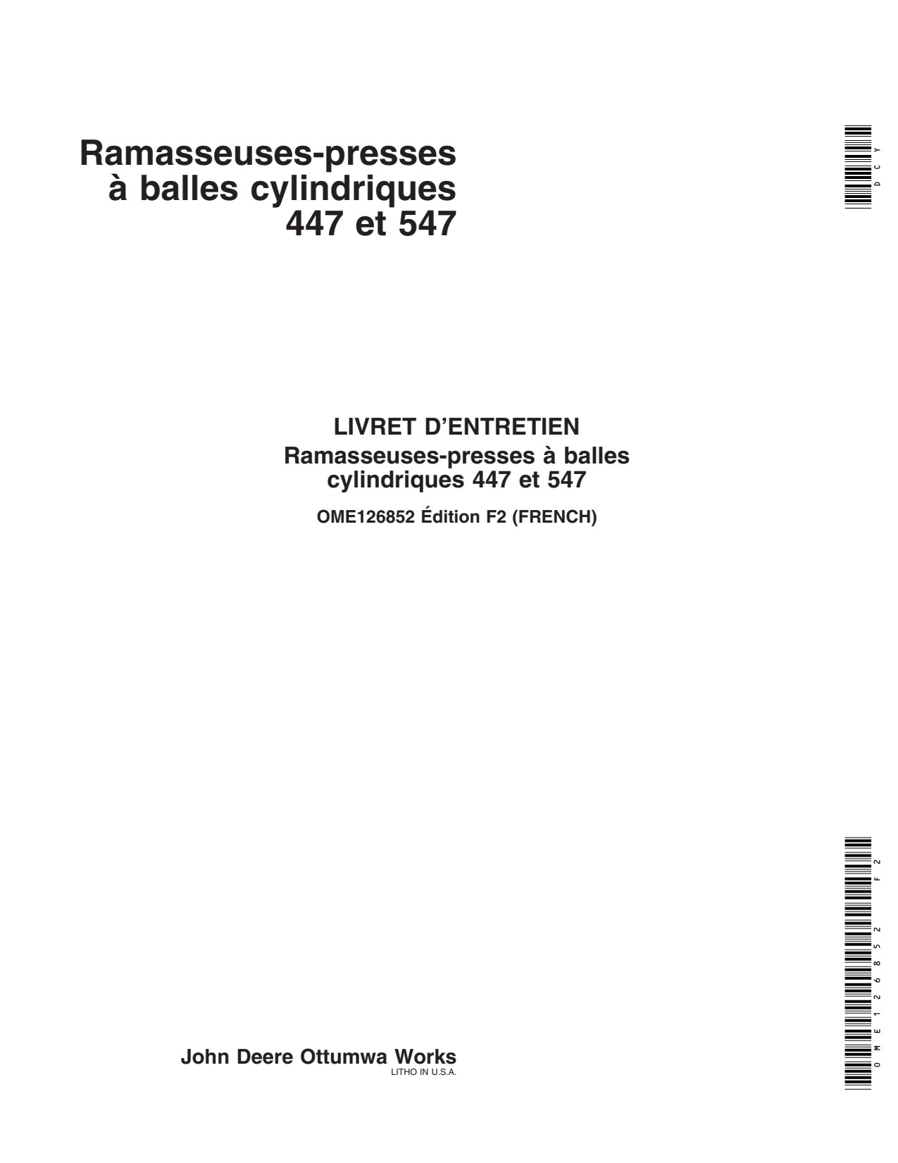 John Deere 447 547 Round Baler Operator Manual OME126852 FR 1 John Deere 447 547 Round Baler Operator Manual OME126852 FR