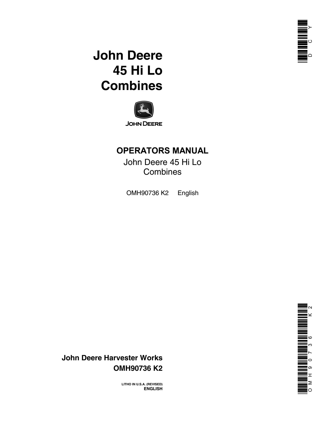 John Deere 45 Hi-Lo Self-propelled Combine Operator Manual OMH90736 1 John Deere 45 Hi-Lo Self-propelled Combine Operator Manual OMH90736