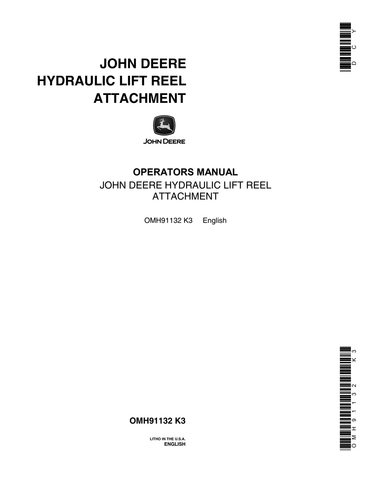 John Deere 45 Lift Reel Attachment Operator Manual OMH91132 1 John Deere 45 Lift Reel Attachment Operator Manual OMH91132