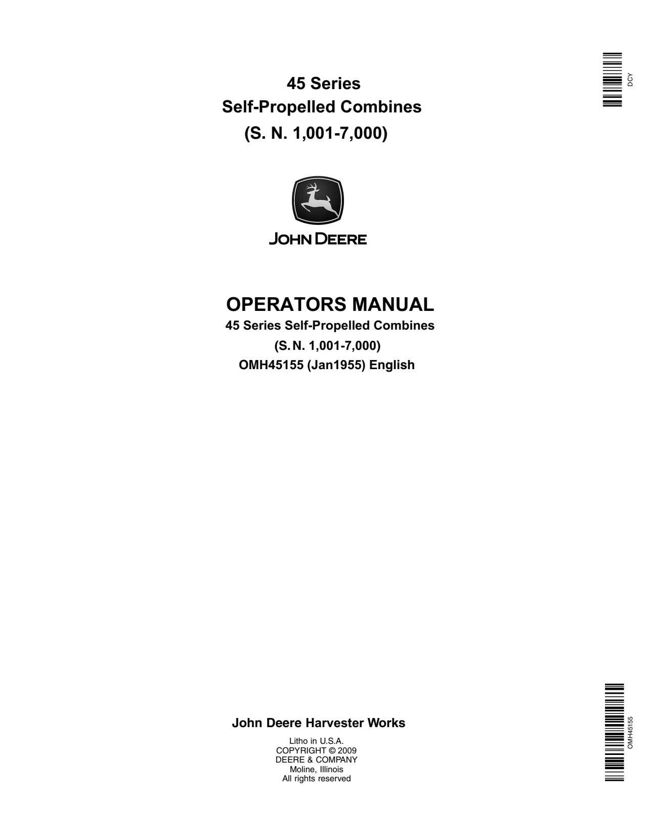 John Deere 45 Self-propelled Combine Operator Manual OMH45155 1 John Deere 45 Self-propelled Combine Operator Manual OMH45155