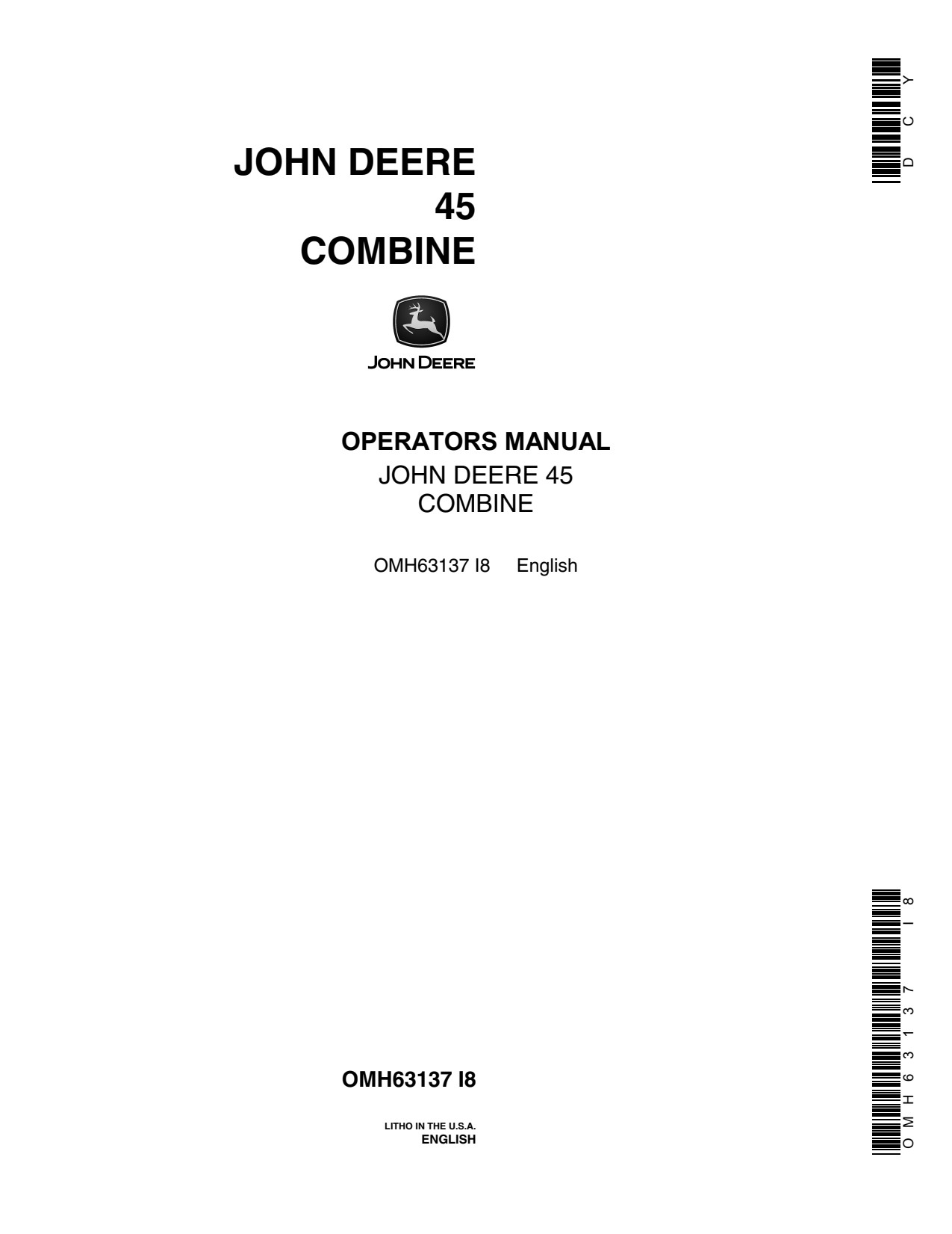 John Deere 45 Self-propelled Combine Operator Manual OMH63137 1 John Deere 45 Self-propelled Combine Operator Manual OMH63137