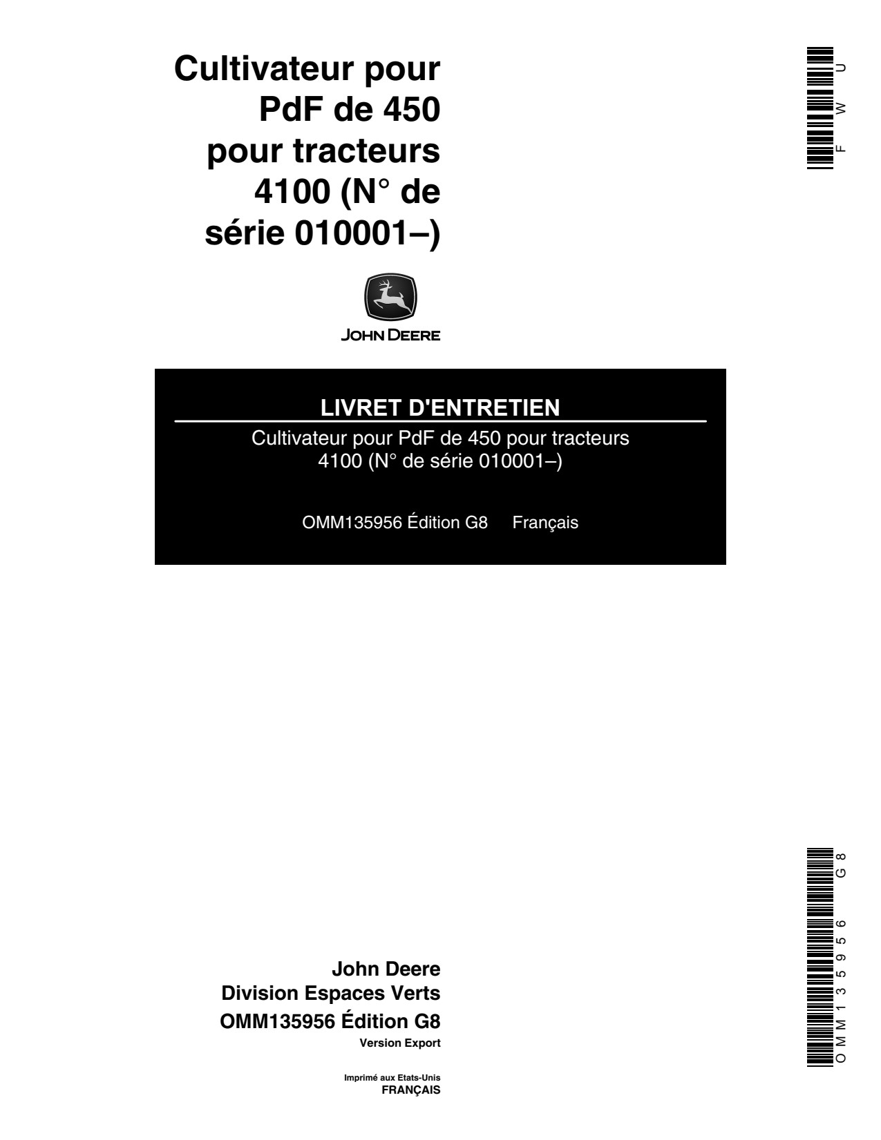 John Deere 450 4100 PTO Tiller Operator Manual OMM135956 FR 1 John Deere 450 4100 PTO Tiller Operator Manual OMM135956 FR