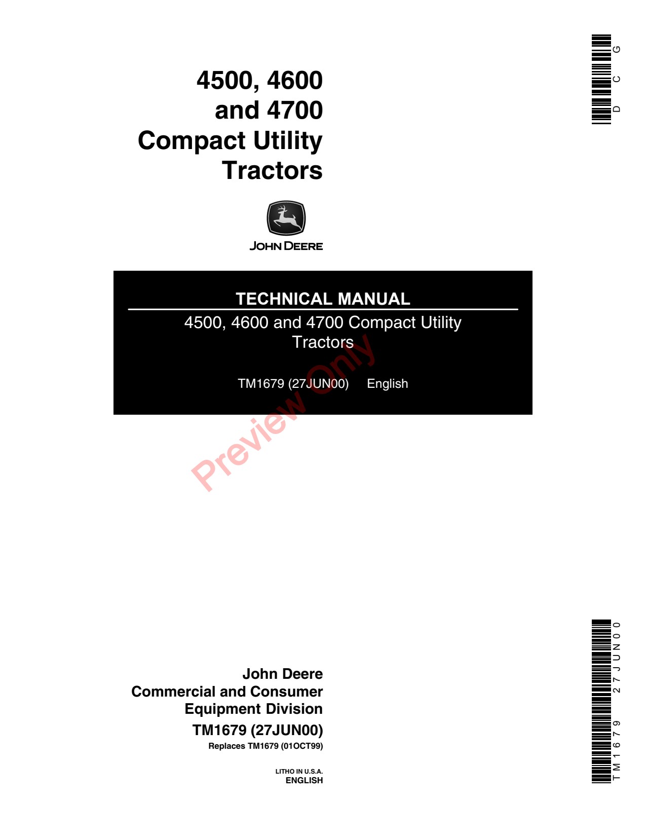 John Deere 4500 to 4700 Compact Utility Tractor Technical Manual TM1679 1 John Deere 4500 to 4700 Compact Utility Tractor Technical Manual TM1679