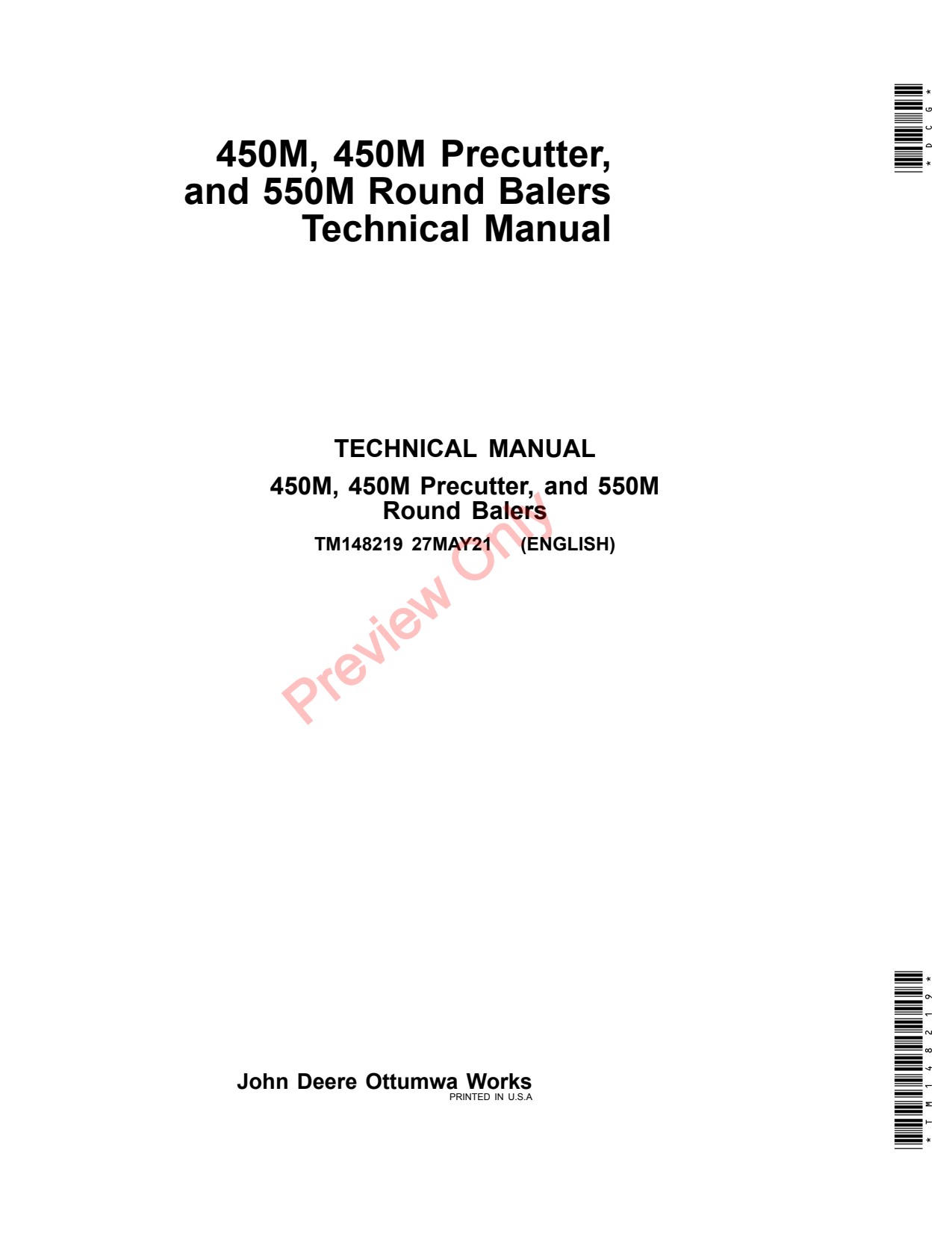 John Deere 450M Precutter and550M 550M Round Baler Technical Manual TM148219 1 John Deere 450M Precutter and550M 550M Round Baler Technical Manual TM148219