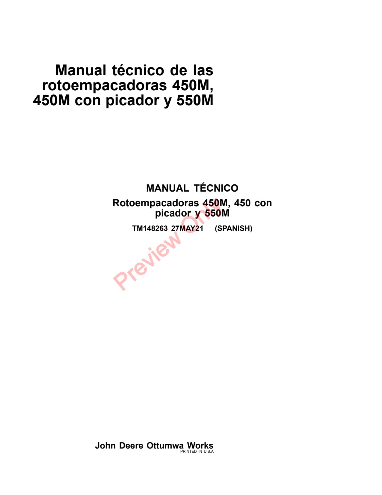 John Deere 450M Precutter and550M 550M Round Baler Technical Manual TM148263 ES 1 John Deere 450M Precutter and550M 550M Round Baler Technical Manual TM148263 ES