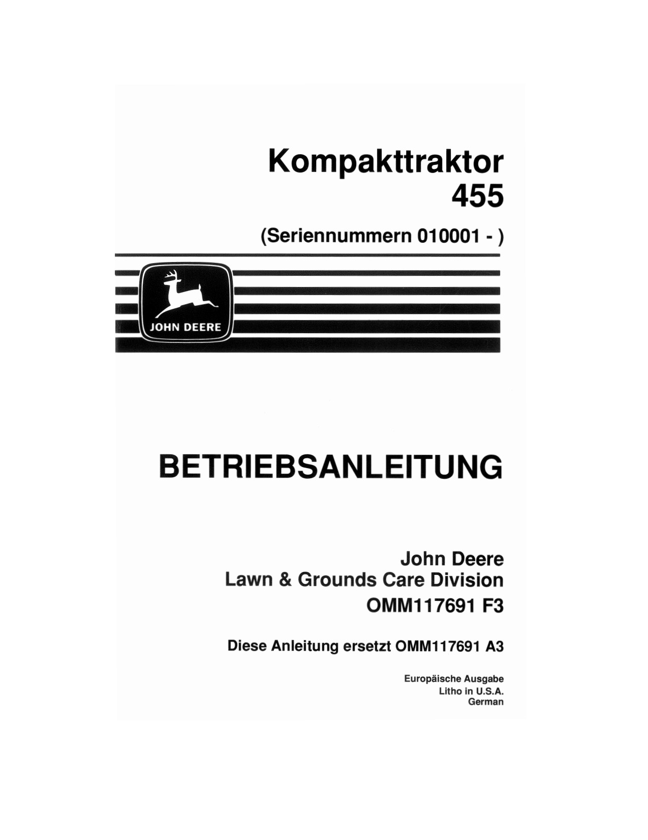 John Deere 455 Garden Tractor 10001- Operator's Manual OMM117691 DE 1 John Deere 455 Garden Tractor 10001- Operator's Manual OMM117691 DE