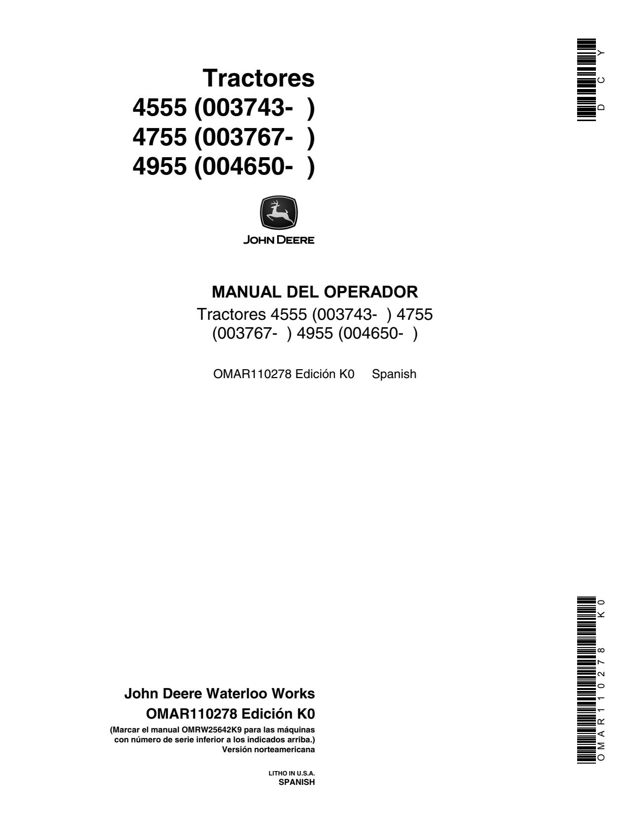 John Deere 4555 to 4955 Tractor Operator Manual OMAR110278 ES 1 John Deere 4555 to 4955 Tractor Operator Manual OMAR110278 ES