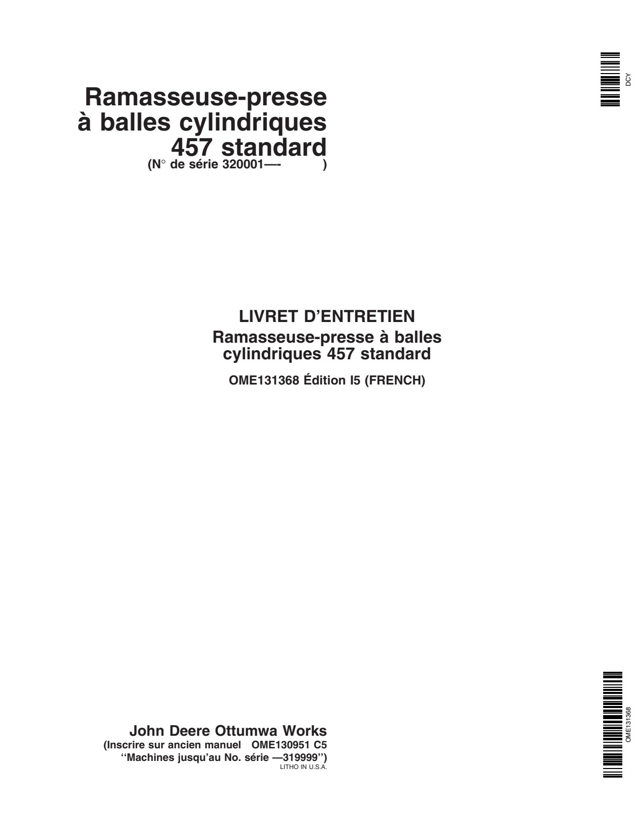 John Deere 457 Standard Round Baler Operator Manual OME131368 FR 1 John Deere 457 Standard Round Baler Operator Manual OME131368 FR