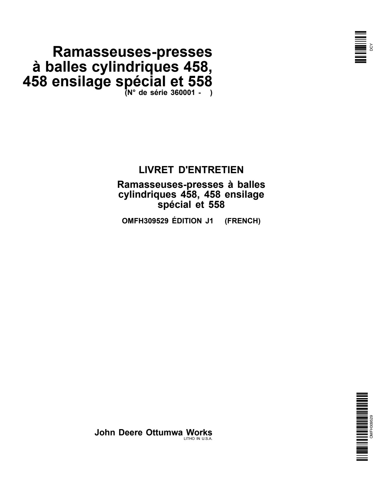 John Deere 458 558 Round Baler Operator Manual OMFH309529 FR 1 John Deere 458 558 Round Baler Operator Manual OMFH309529 FR