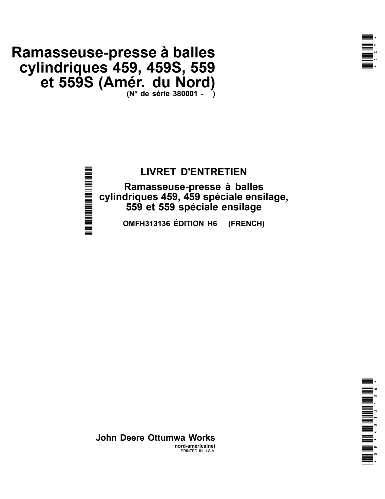 John Deere 459 459S Silage 559 559S Round Baler Operator Manual OMFH313136 FR 1 John Deere 459 459S Silage 559 559S Round Baler Operator Manual OMFH313136 FR