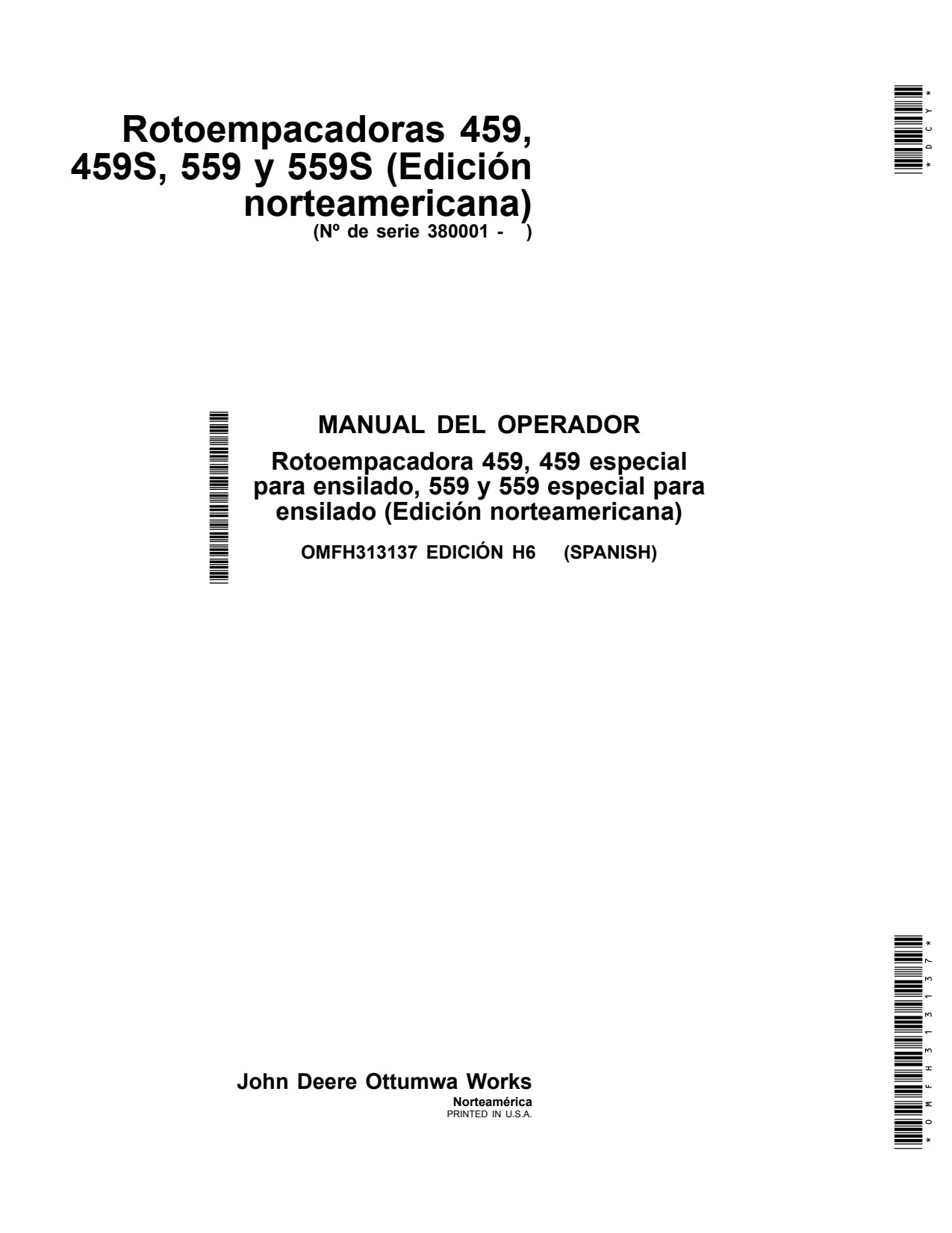 John Deere 459 459S Silage 559 559S Round Baler Operator Manual OMFH313137 ES 1 John Deere 459 459S Silage 559 559S Round Baler Operator Manual OMFH313137 ES