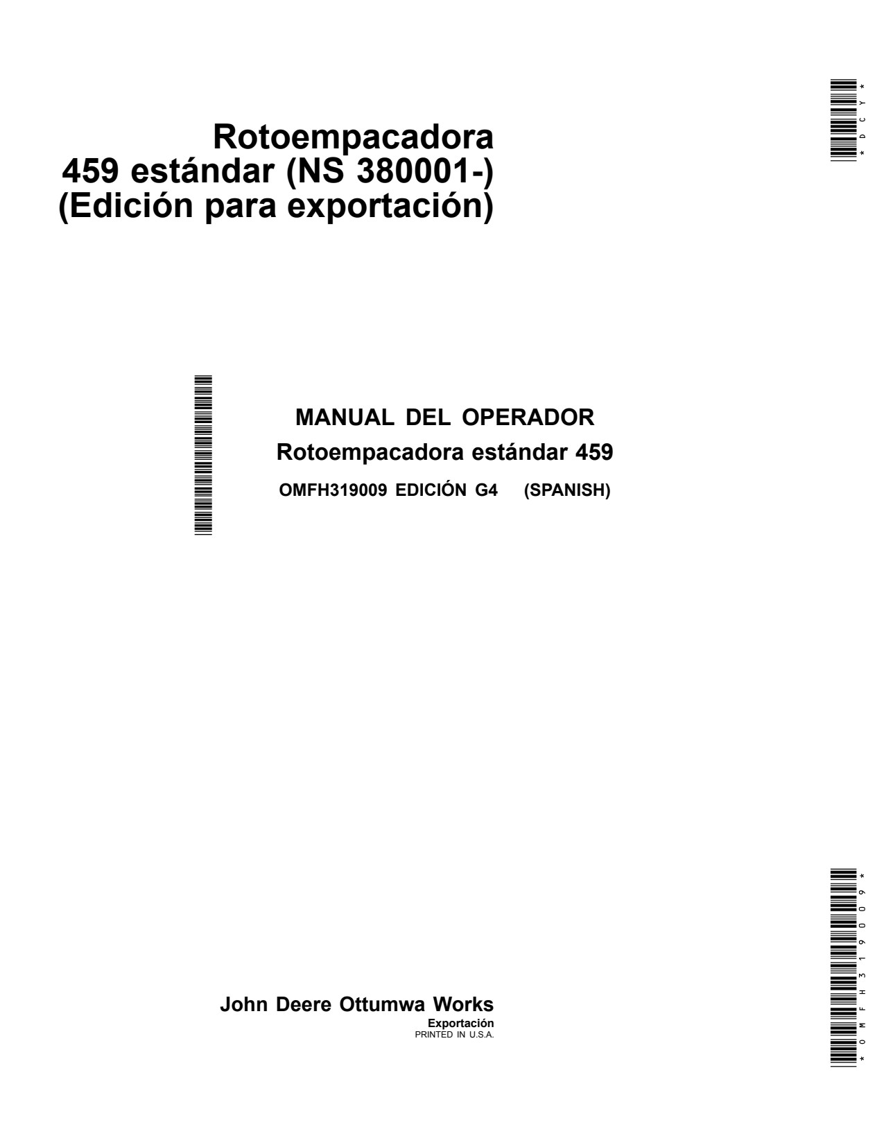 John Deere 459 Standard Round Baler Operator Manual OMFH319009 ES 1 John Deere 459 Standard Round Baler Operator Manual OMFH319009 ES