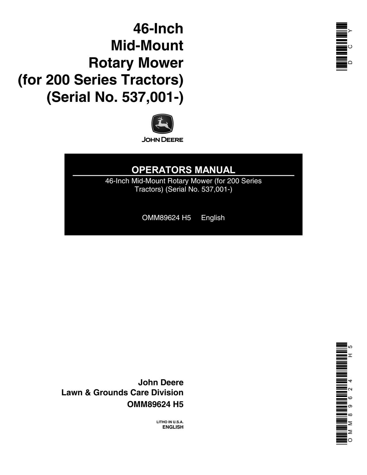 John Deere 46 Inch 200 Mid-mount Rotary Mower Operator Manual OMM89624 1 John Deere 46 Inch 200 Mid-mount Rotary Mower Operator Manual OMM89624