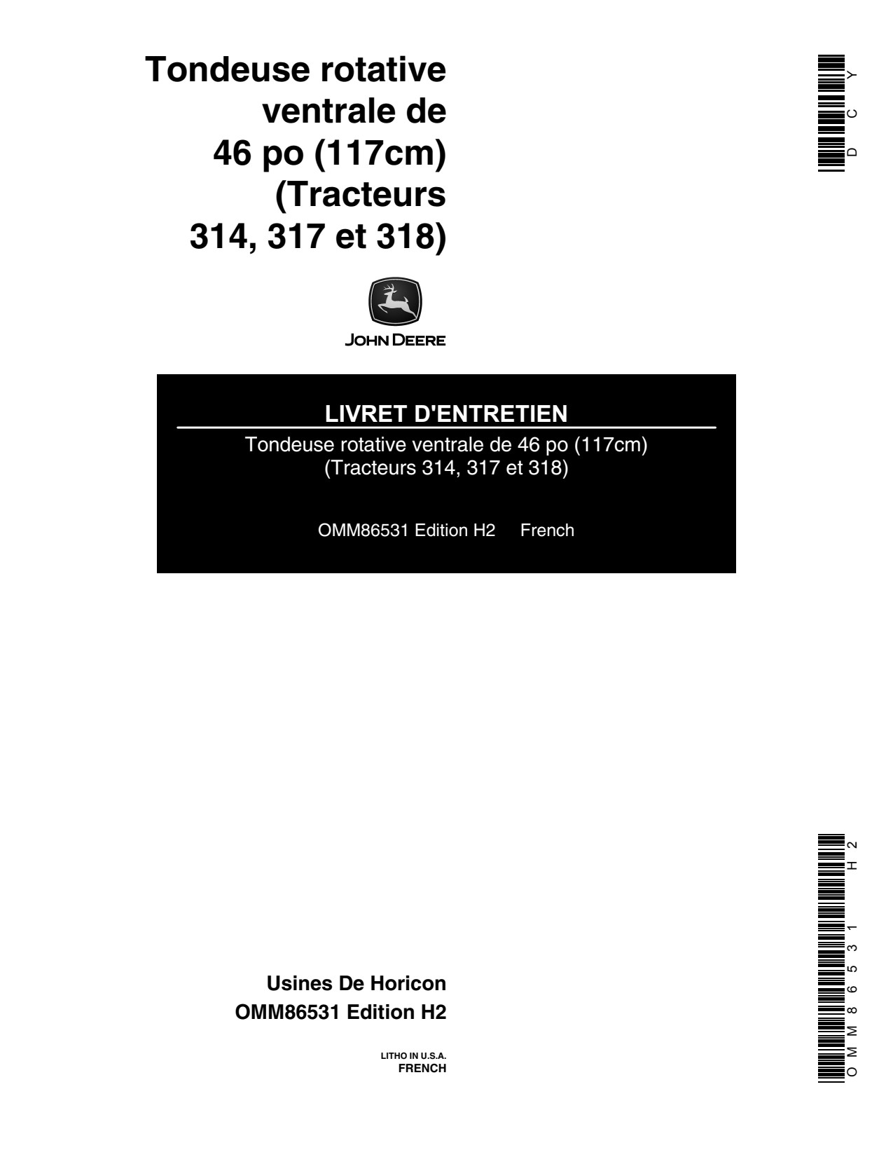 John Deere 46 Inch Mid-Mount Mower Lawn Tractor Operator's Manual OMM86531 FR 1 John Deere 46 Inch Mid-Mount Mower Lawn Tractor Operator's Manual OMM86531 FR