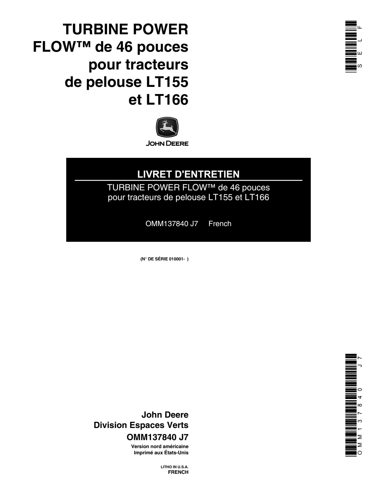 John Deere 46 QT Powerflow For LT155 LT166 Lawn Tractors Operator's Manual OMM137840 FR 1 John Deere 46 QT Powerflow For LT155 LT166 Lawn Tractors Operator's Manual OMM137840 FR