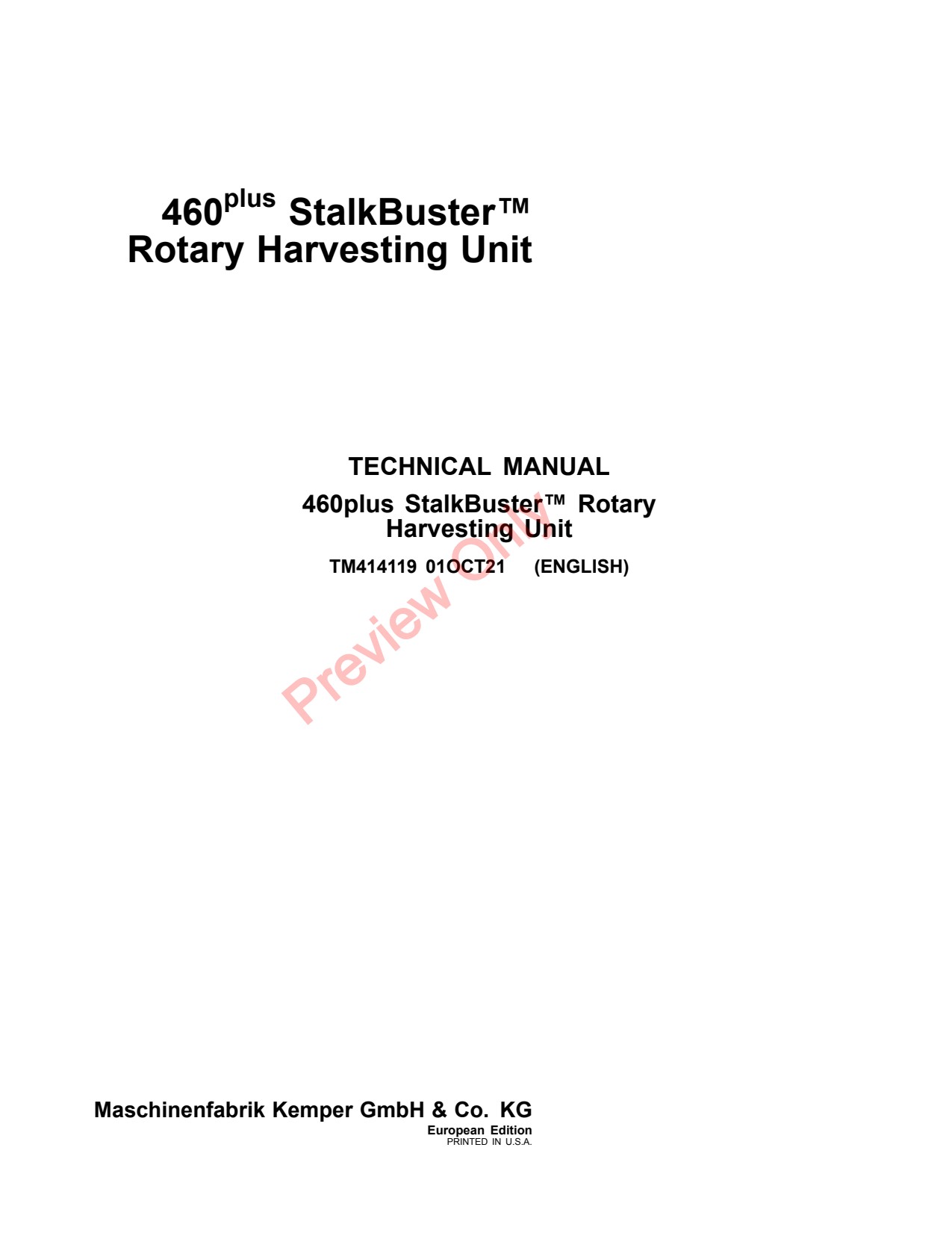 John Deere 460 Plus StalkBuster™ European Edition Rotary Harvesting Unit Technical Manual TM414119 1 John Deere 460 Plus StalkBuster™ European Edition Rotary Harvesting Unit Technical Manual TM414119