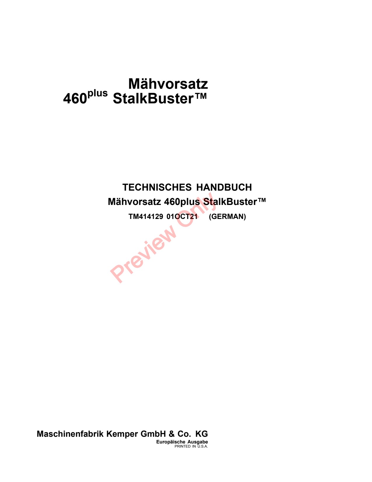 John Deere 460 Plus StalkBuster™ European Edition Rotary Harvesting Unit Technical Manual TM414129 DE 1 John Deere 460 Plus StalkBuster™ European Edition Rotary Harvesting Unit Technical Manual TM414129 DE