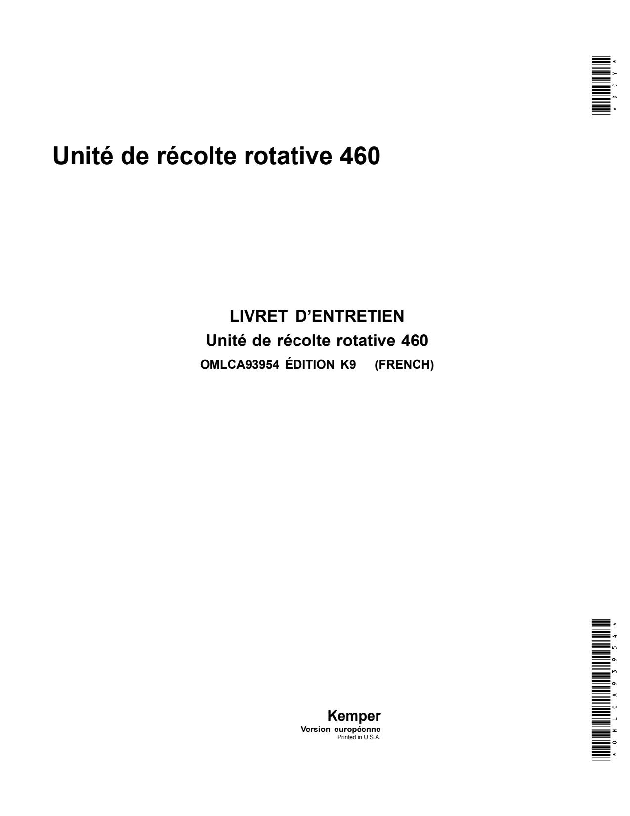 John Deere 460 Rotary Harvesting Unit Operator Manual OMLCA93954 FR 1 John Deere 460 Rotary Harvesting Unit Operator Manual OMLCA93954 FR